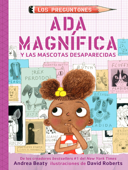 Title details for Ada Magnífica y las mascotas desaparecidas by Andrea Beaty - Available